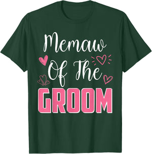 MEMAW of the Groom: Family, Wedding Party, Husband to Be T-Shirt - T-Shirt | Forest