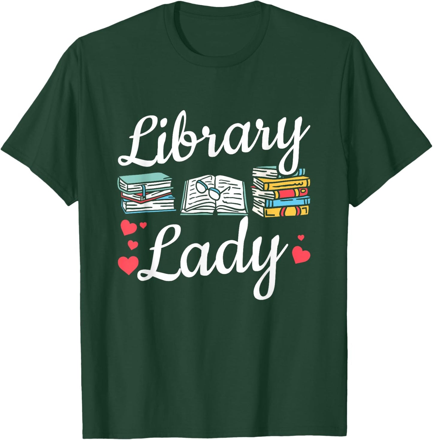 Library Lady Women Book Reading Librarian T-Shirt - T-Shirt | Forest