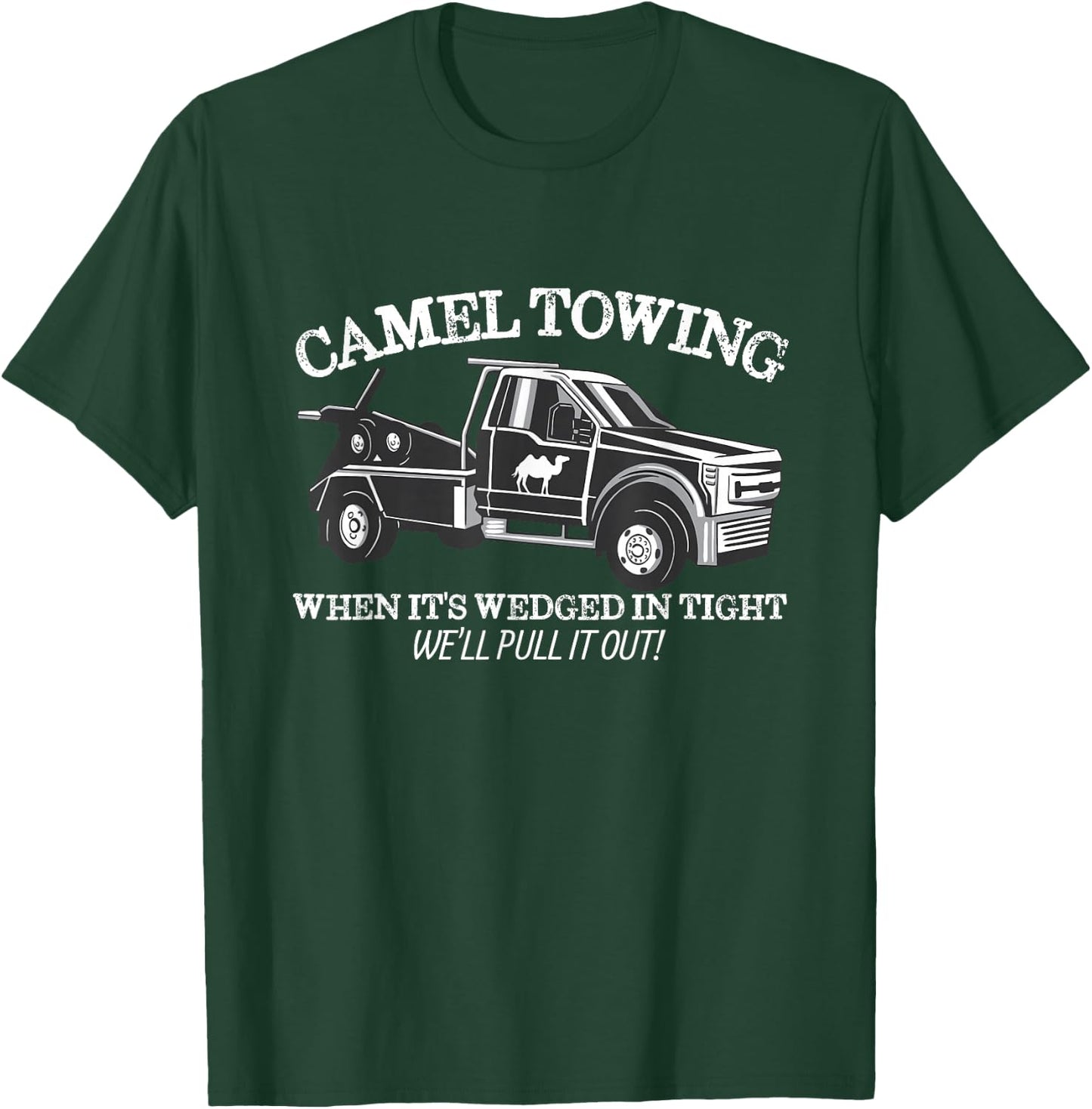 Camel Towing Inappropriate Humor Adult Humor Camel Towing T-Shirt - T-Shirt | Forest