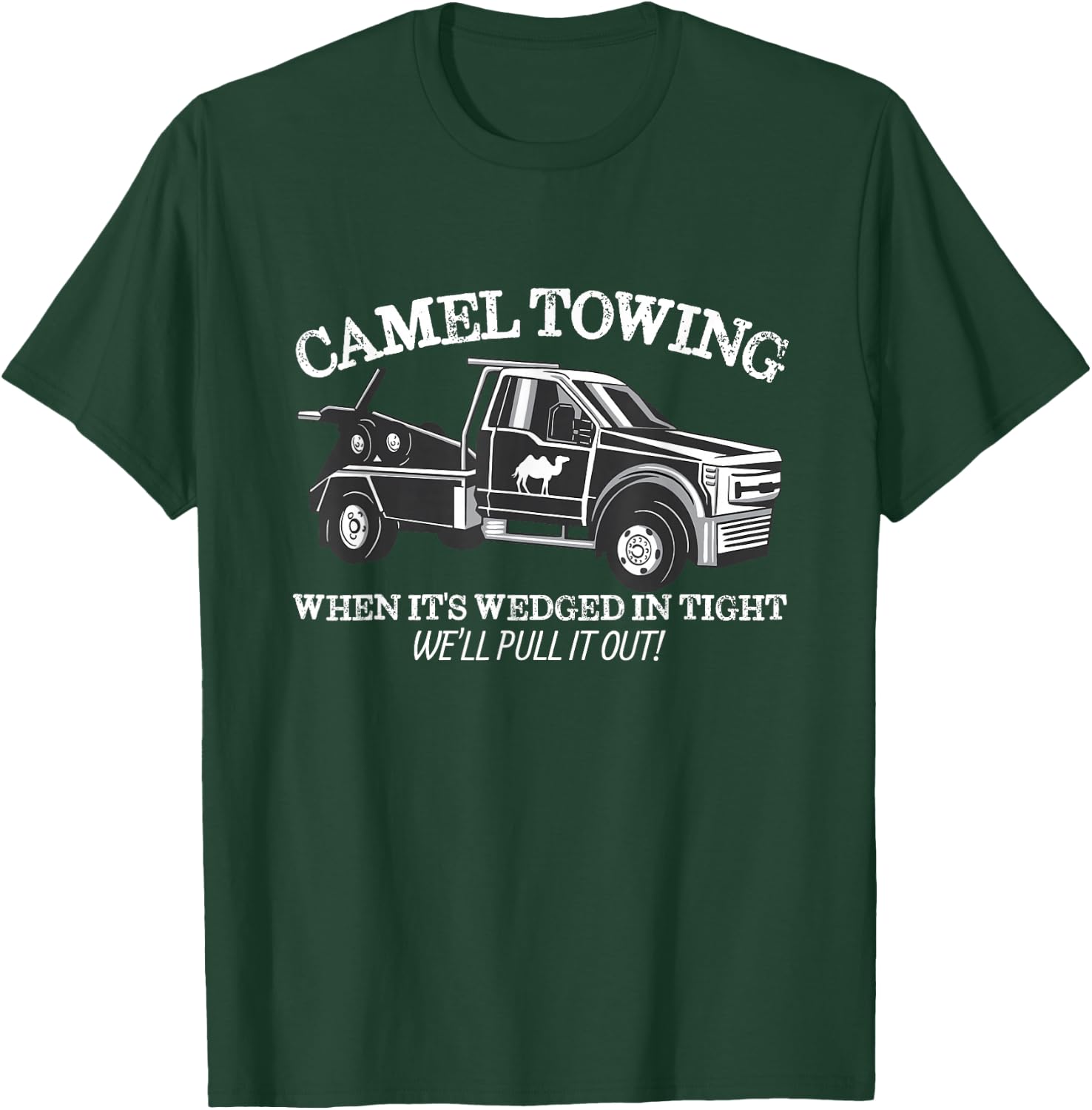 Camel Towing Inappropriate Humor Adult Humor Camel Towing T-Shirt - T-Shirt | Forest