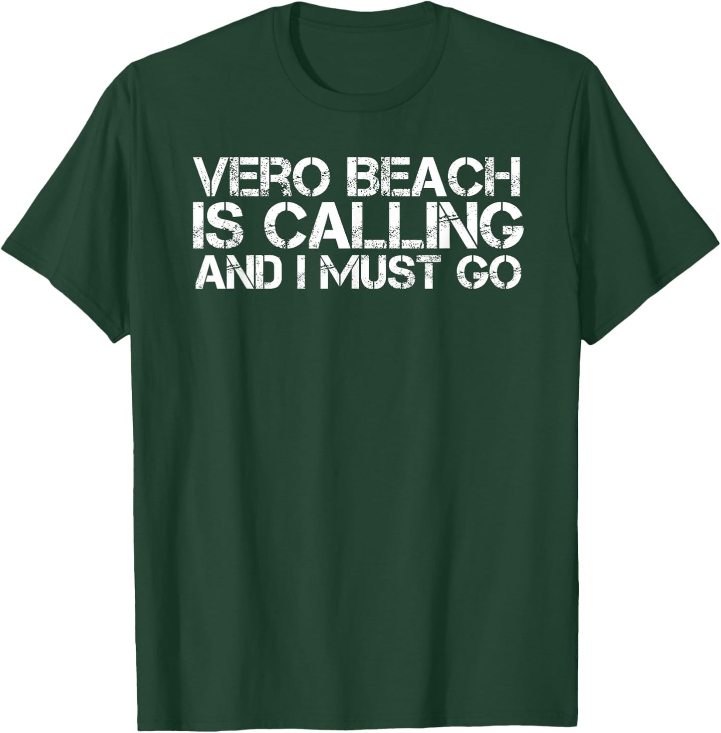 VERO BEACH FL FLORIDA Funny City Trip Home Roots USA Gift T-Shirt - T-Shirt | Forest