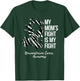 My Mom’s Fight Is My Fight Neuroendocrine Cancer Awareness T-Shirt - T-Shirt | Forest
