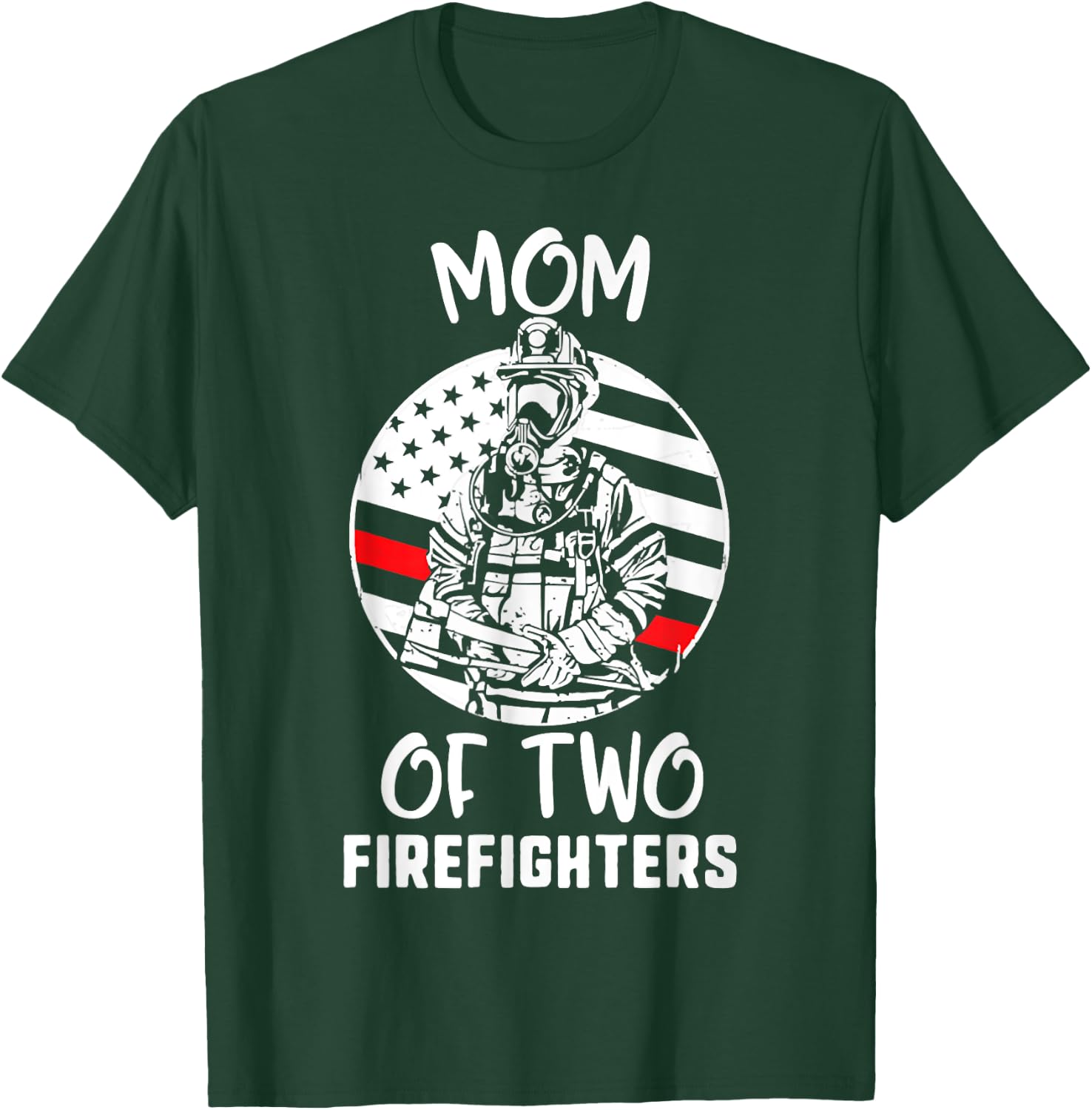 Happy Mothers Day, Mom Of 2 Firefighters USA Flag Proud Men T-Shirt - T-Shirt | Forest