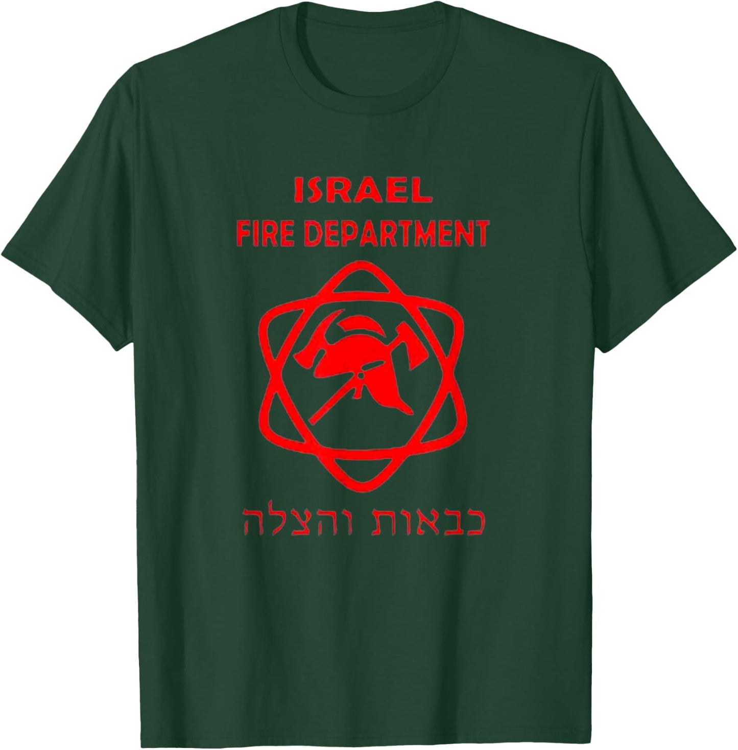 Israel Fire Department Israeli Fire & Rescue Firefighter Jew T-Shirt - T-Shirt | Forest