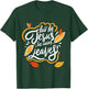Fall for Jesus He Never Leaves Christian Faith Jesus Lover T-Shirt - T-Shirt | Forest