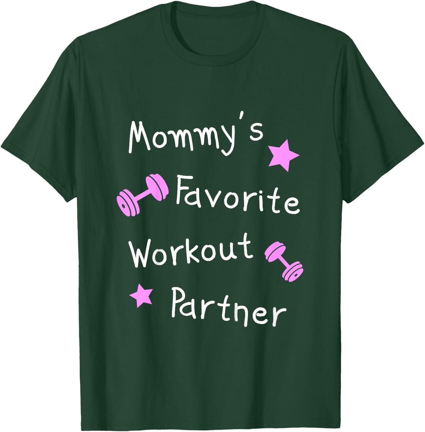 Mommy's Favorite Workout Partner – Kids Cute Fitness (Girls) T-Shirt - T-Shirt | Forest