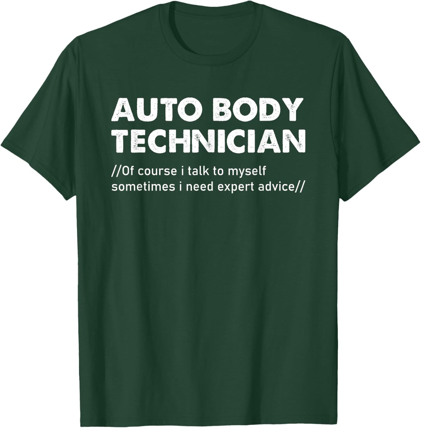 Car Painter Automotive Detailer Mechanic Auto Body Tech T-Shirt - T-Shirt | Forest