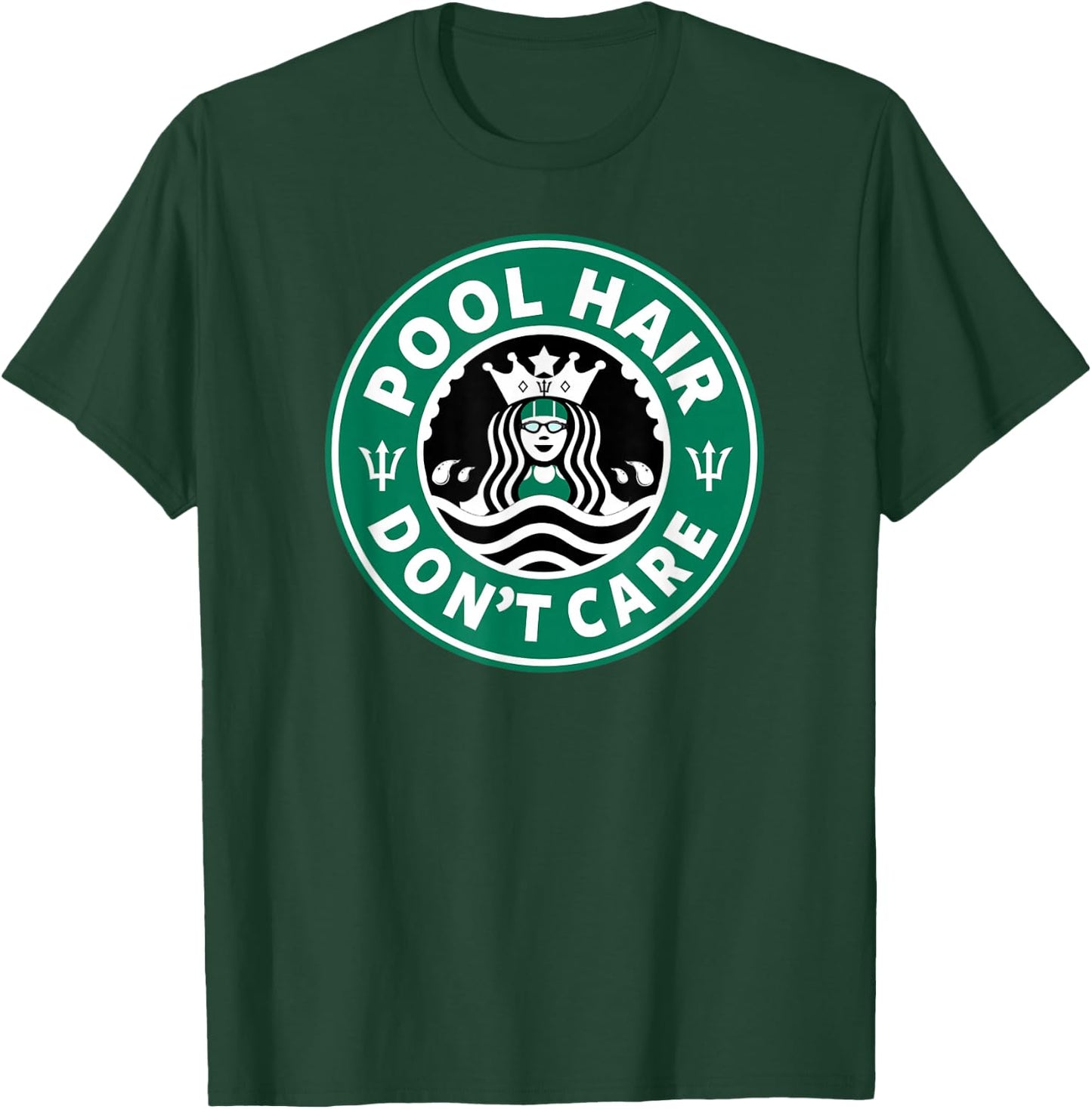 Pool Hair Don't Care Swim Team Swimmers Funny T-Shirt - T-Shirt | Forest