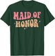 Retro Maid Of Honor Groovy Theme Bridal Shower Party T-Shirt - T-Shirt | Forest