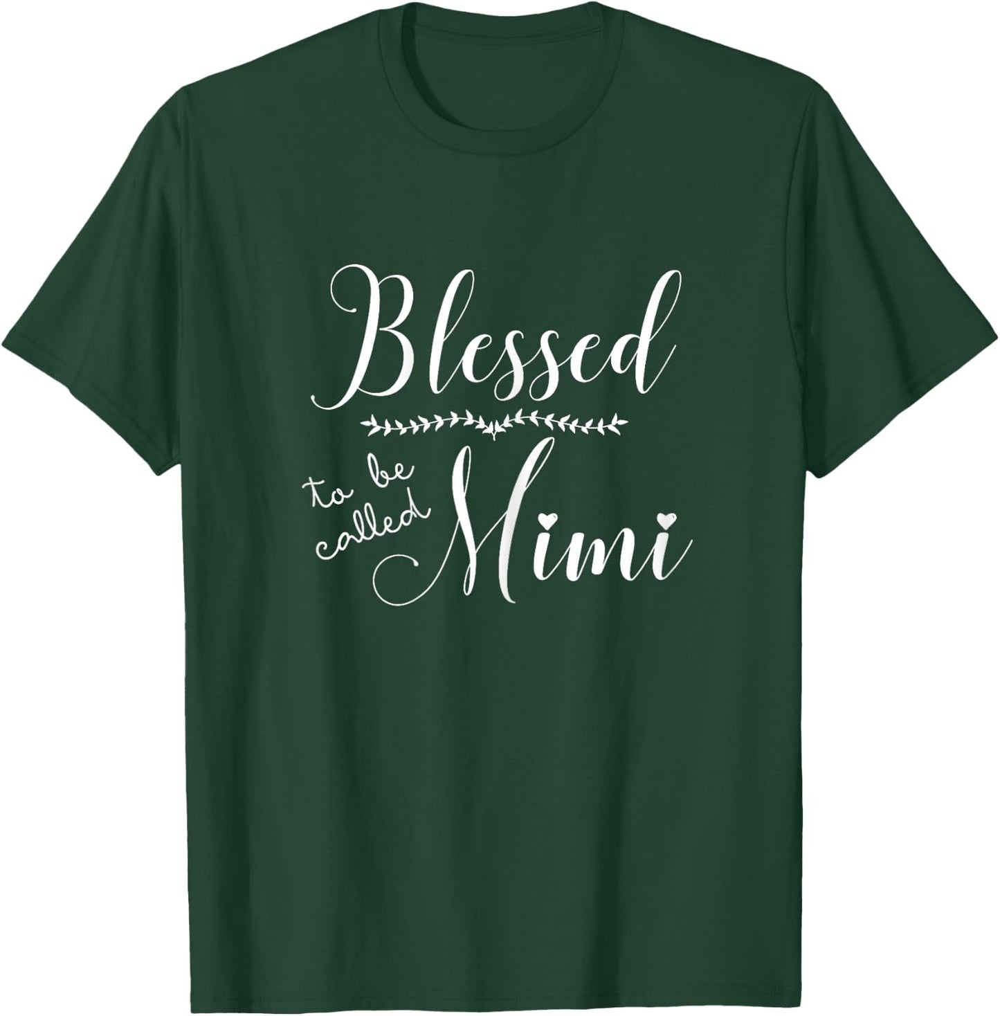 Blessed To Be Called Mimi Grandma Mother's Day Christmas T-Shirt - T-Shirt | Forest