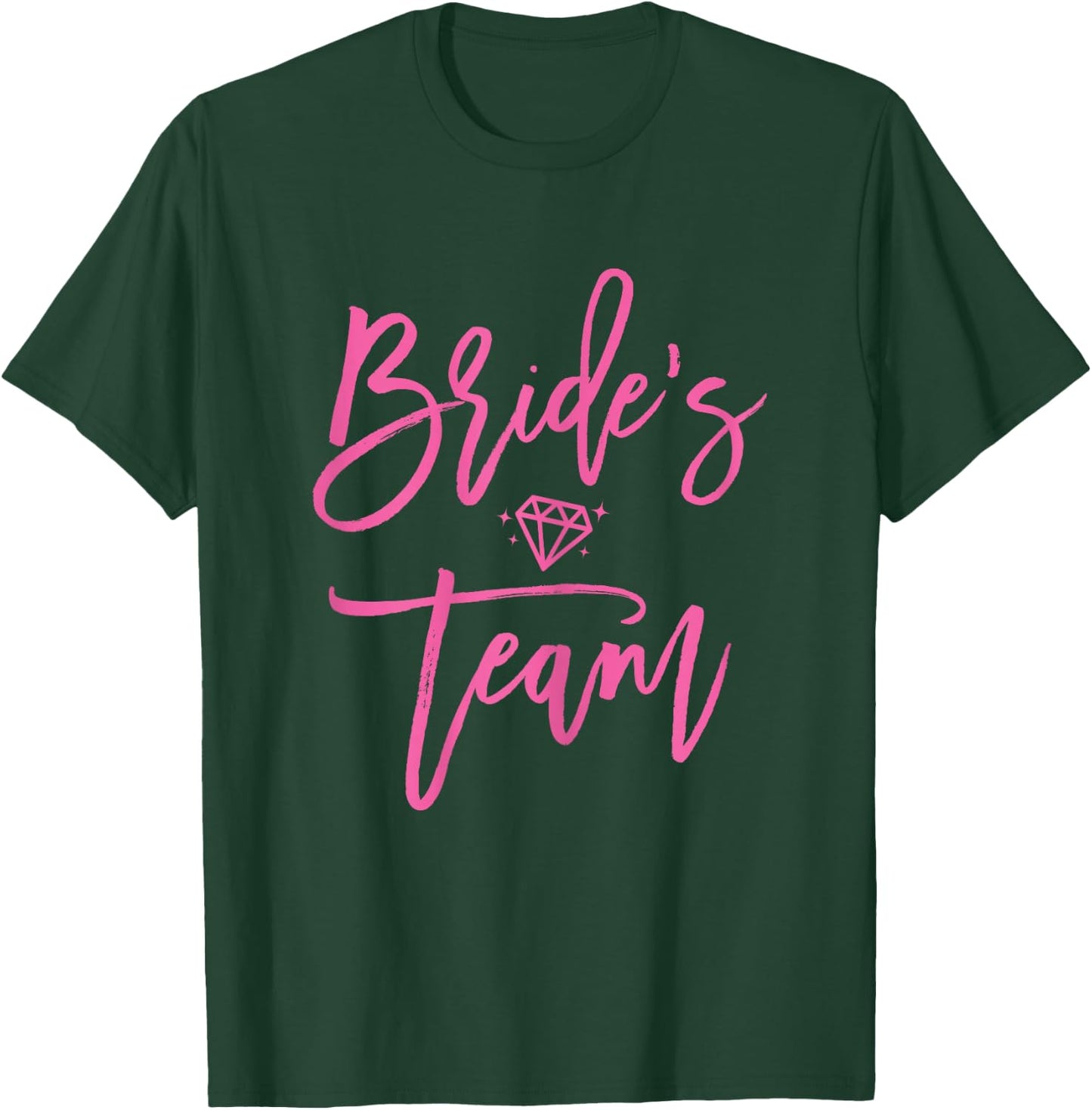 Bride's Team Bachelorette Party Shirts Pink Cute T-Shirt - T-Shirt | Forest