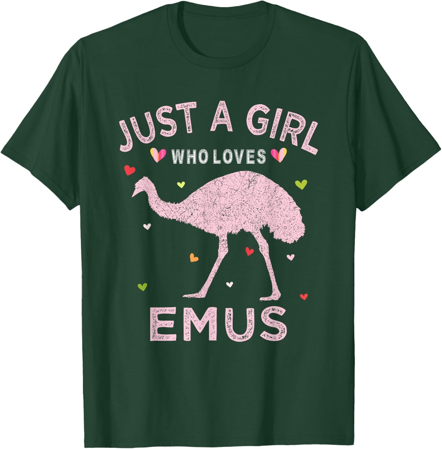 Emu Bird Lover Gift Just A Girl Who Loves Emus T-Shirt - T-Shirt | Forest