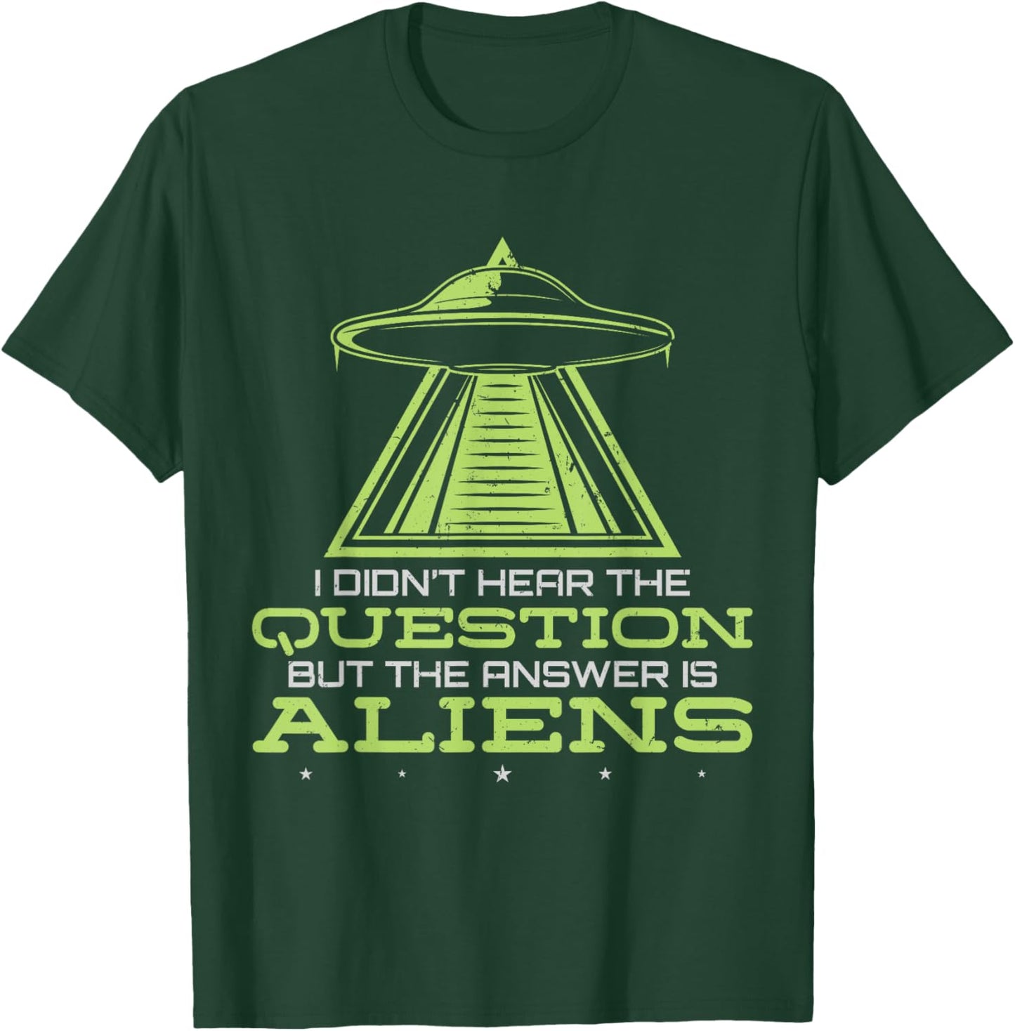 UFO Flying Saucer But The Answer Is Alien T-Shirt - T-Shirt | Forest
