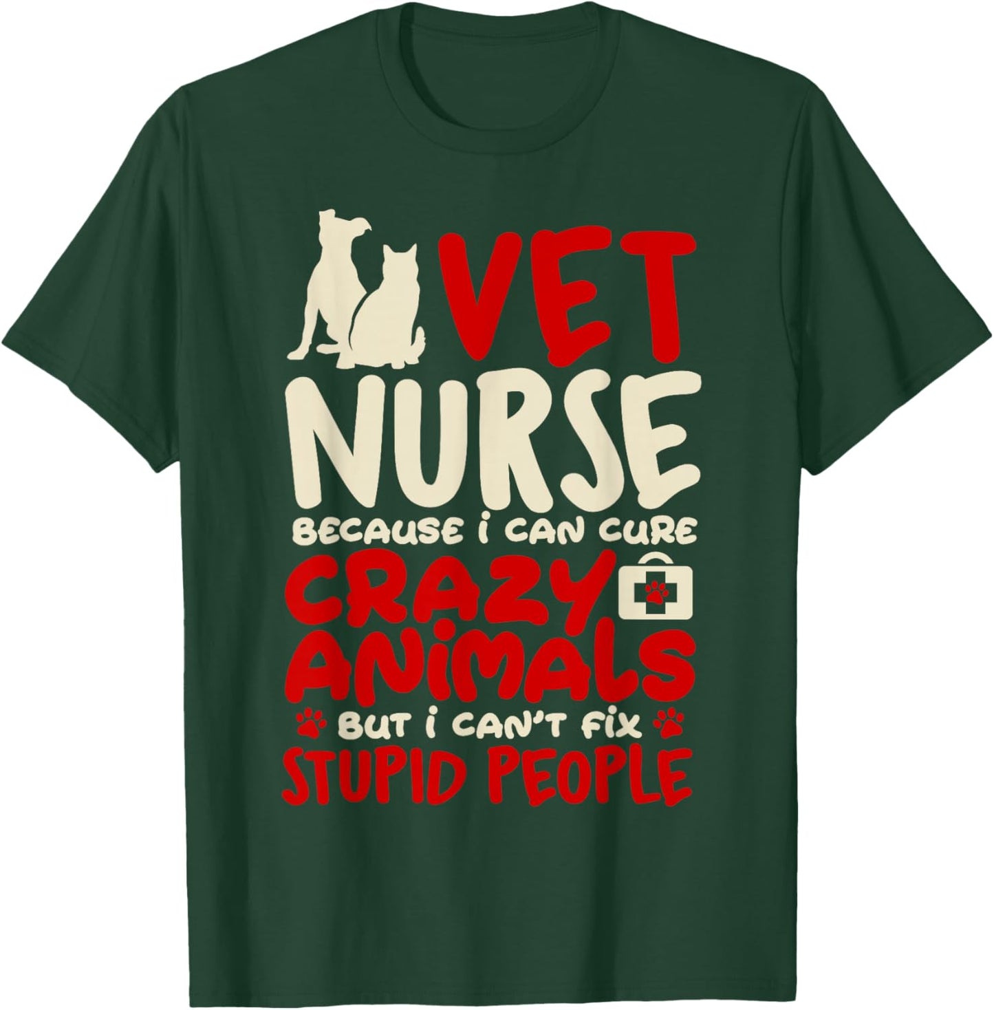 Vet Nurse Funny Nursing Careers Pet Animal Nurse veterinary T-Shirt - T-Shirt | Forest