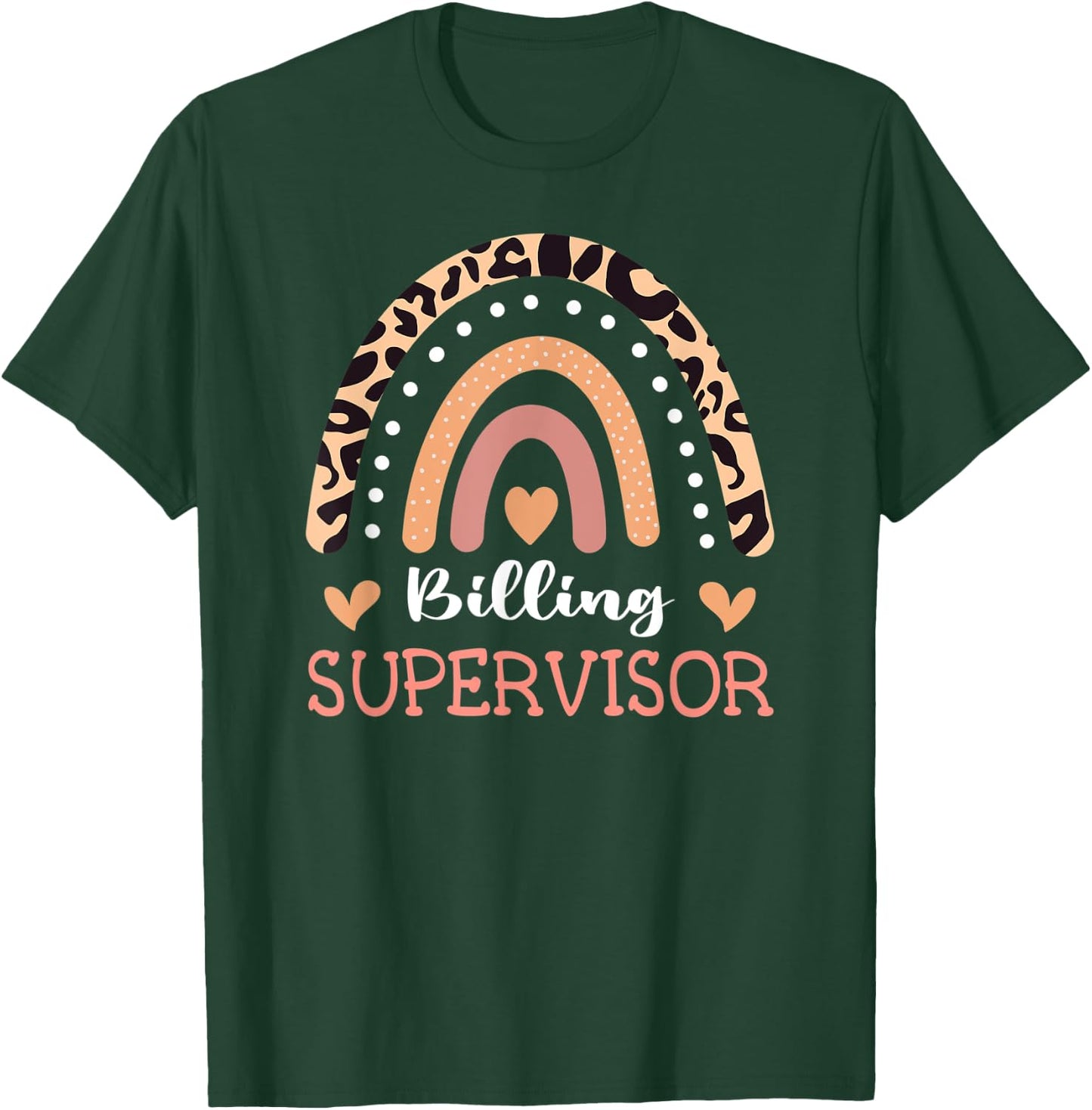 Billing Supervisor Leopard Rainbow Appreciation T-Shirt - T-Shirt | Forest