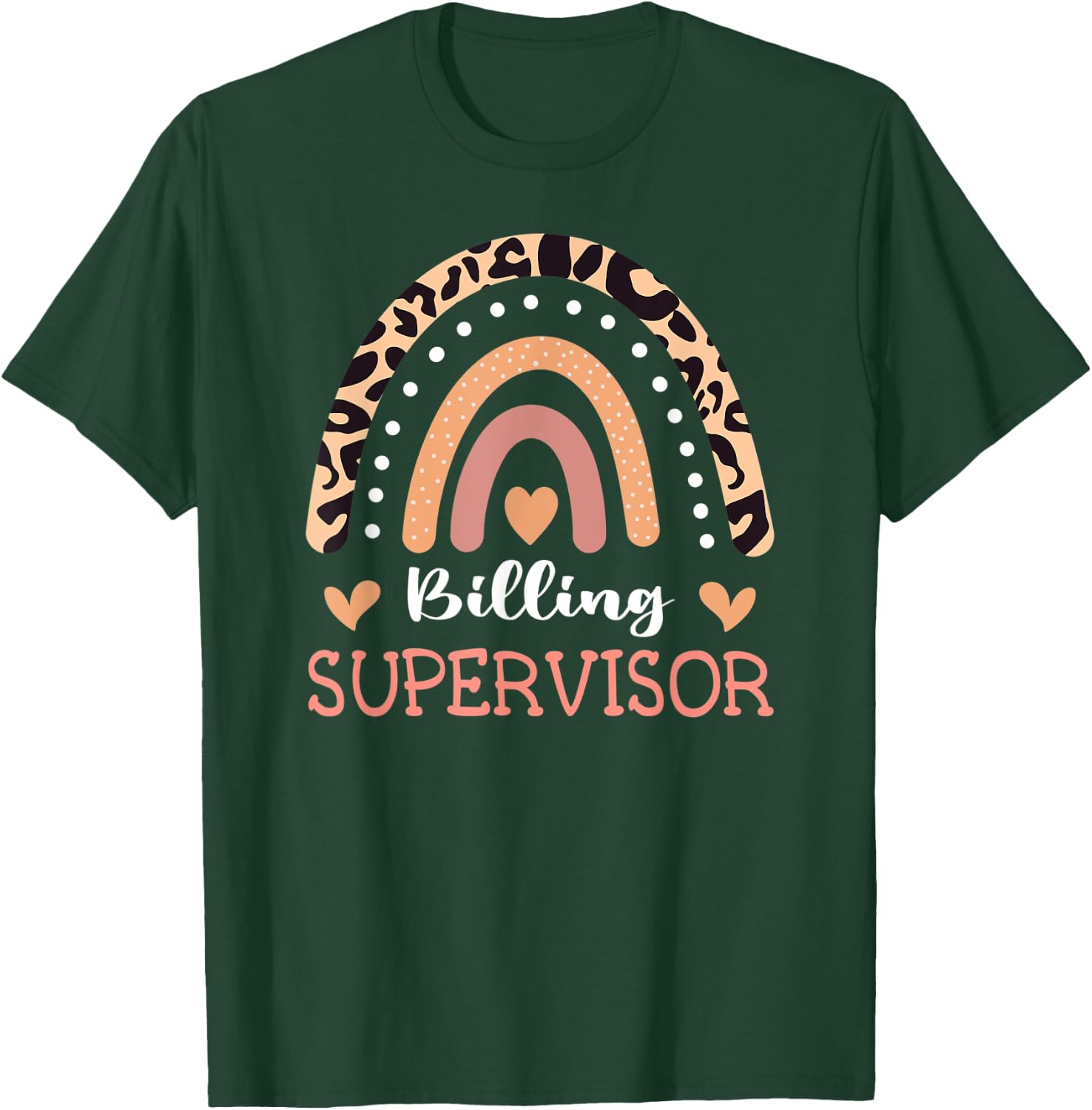 Billing Supervisor Leopard Rainbow Appreciation T-Shirt - T-Shirt | Forest