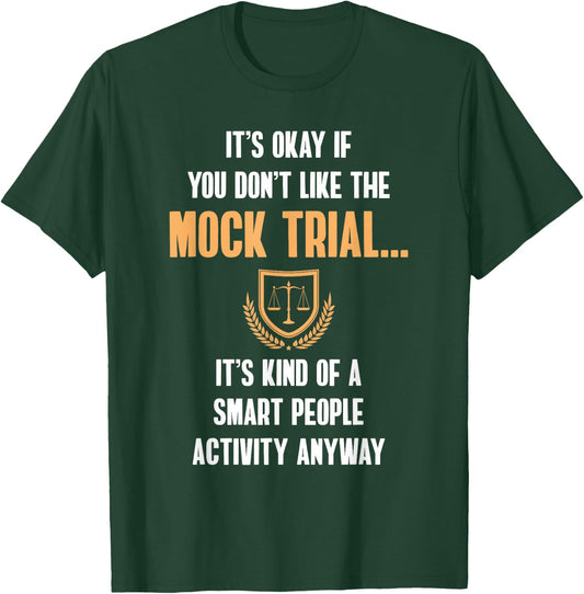 Mock Trial Smart T-Shirt - T-Shirt | Forest