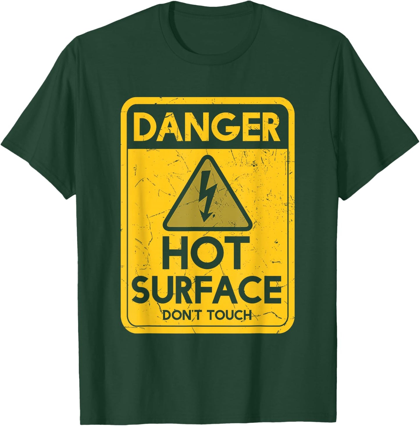 Funny Danger Hot Surface Don't Touch Humor Ceramicist T-Shirt - T-Shirt | Forest
