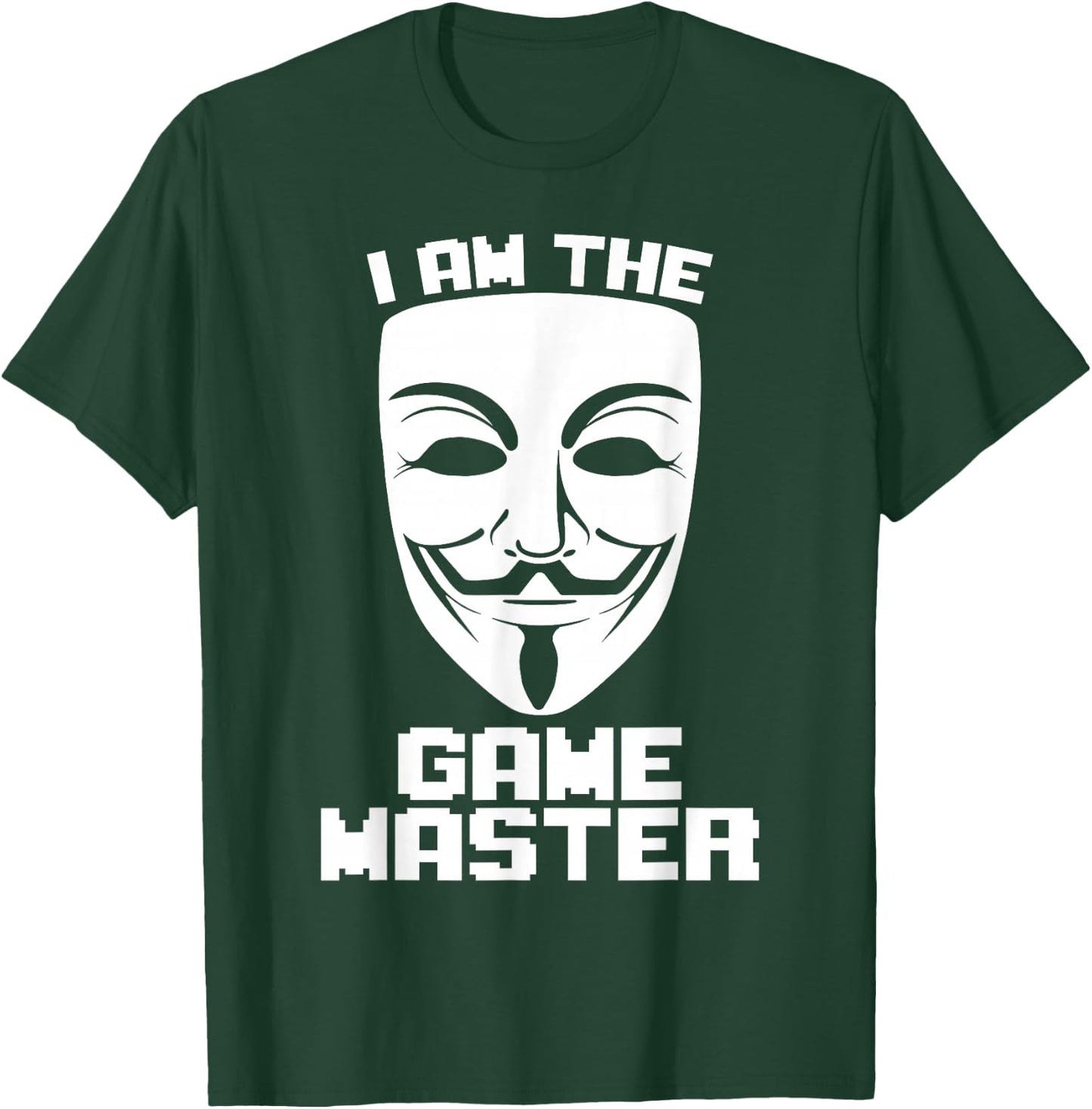 I Am The Game Master Hacker Cyber Security Hacktivist T-Shirt - T-Shirt | Forest