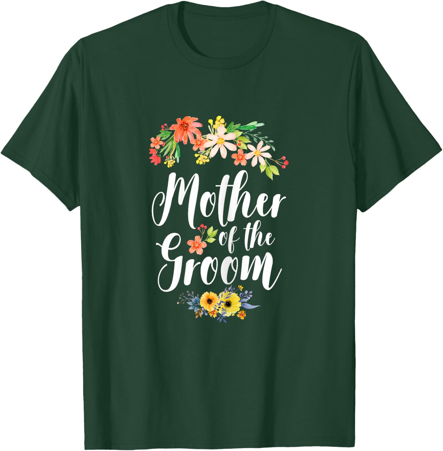Mother of The Groom - Cute Wedding Marriage Groom Mom T-Shirt - T-Shirt | Forest