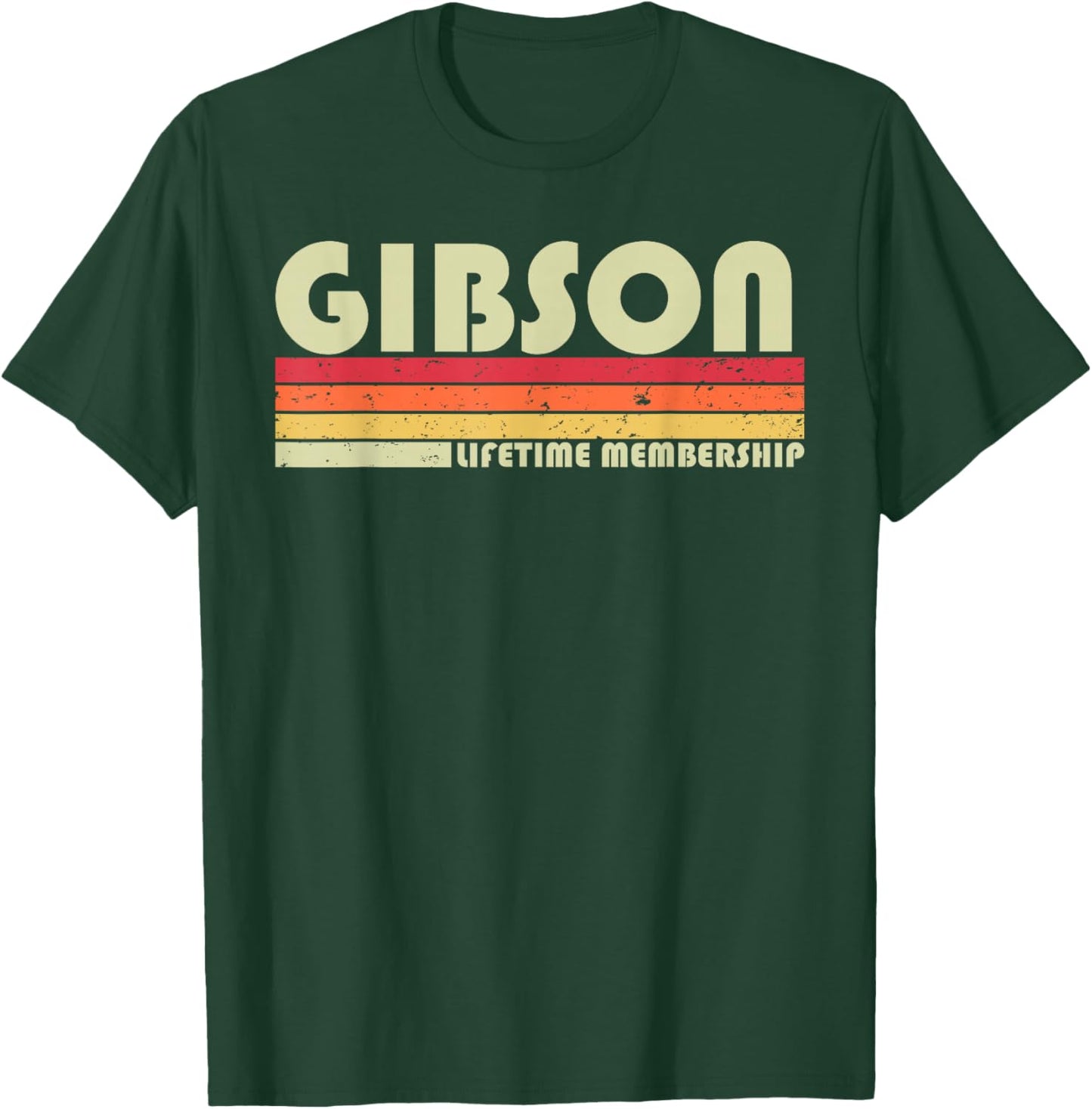 Gibson Surname Funny Retro Vintage 80s 90s Birthday Reunion T-Shirt - T-Shirt | Forest