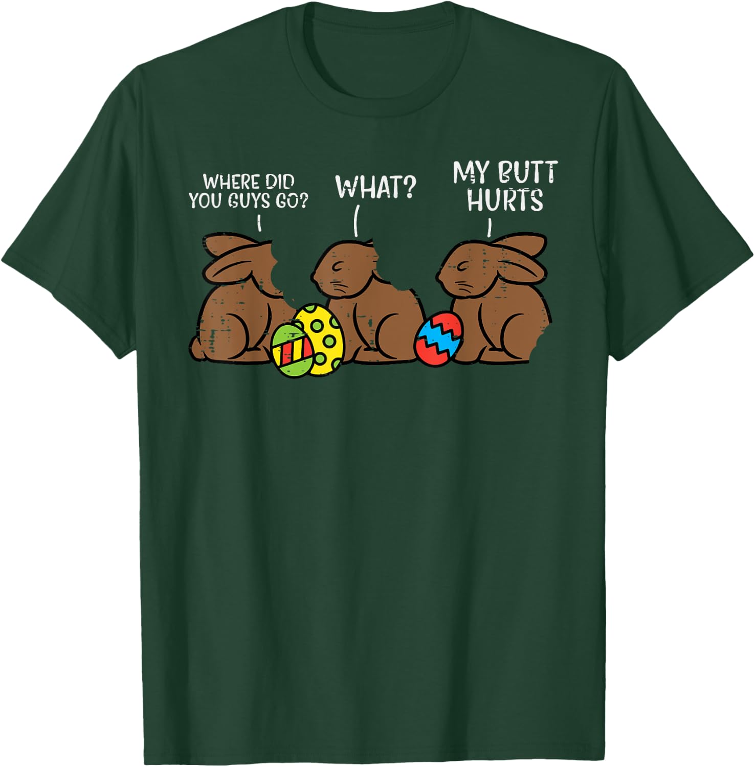 Where Did You Guys Go Chocolate Bunny Funny Easter Kids T-Shirt - T-Shirt | Forest