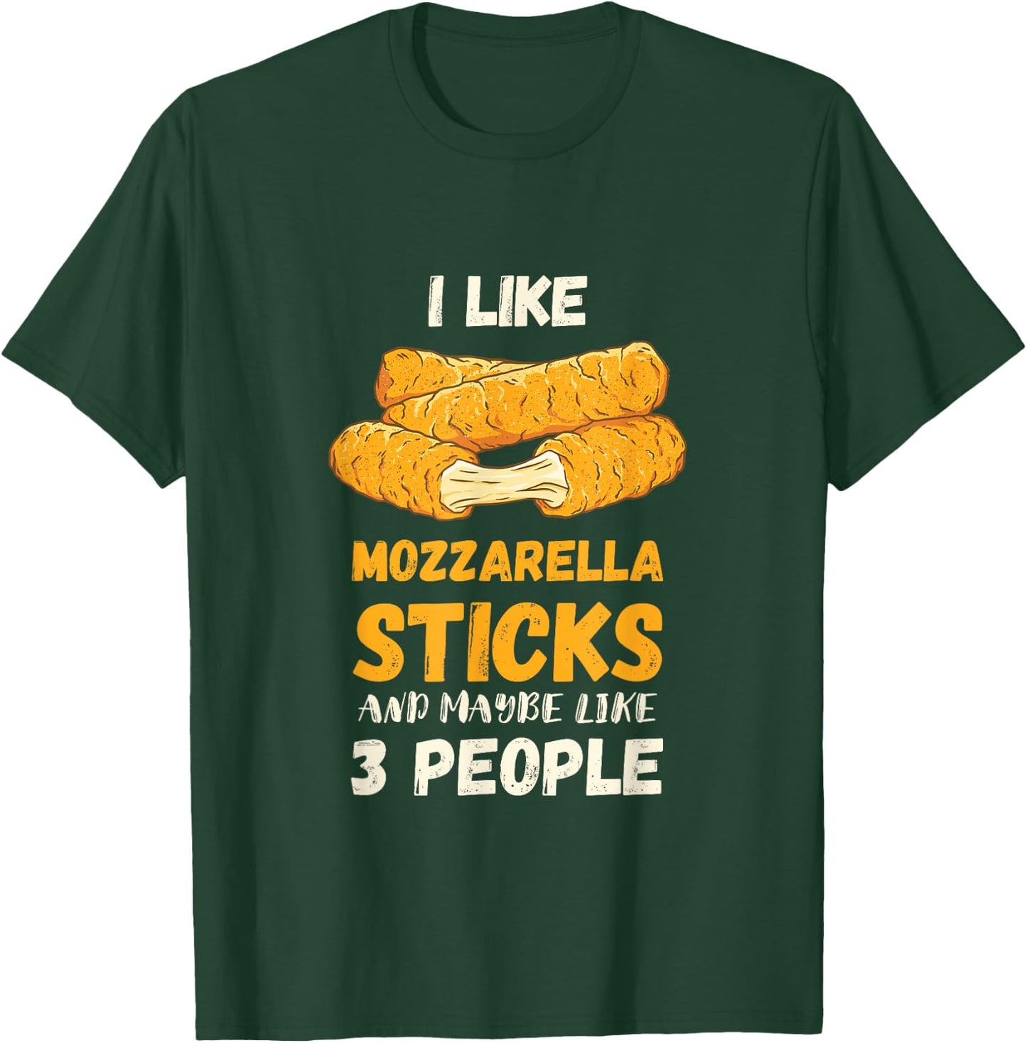 Mozzarella Sticks I Like Mozzarella Cheese Sticks Food T-Shirt - T-Shirt | Forest