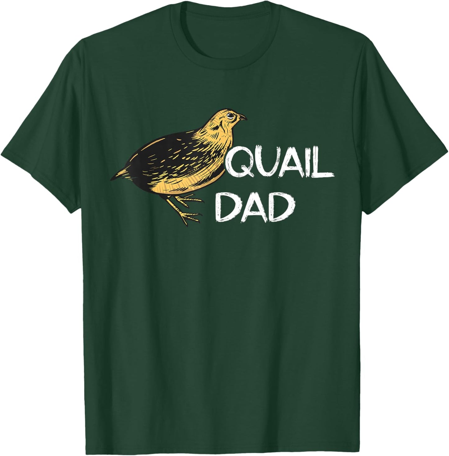 Quail Bird Father Quail Bird Study Dwarf Quail Dad T-Shirt - T-Shirt | Forest