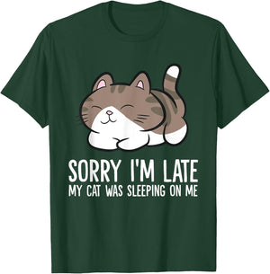 Sorry I'm Late My Cat Was Sleeping On Me Kitten Cute Cat Men Women Girls Kids T-Shirt - T-Shirt | Forest