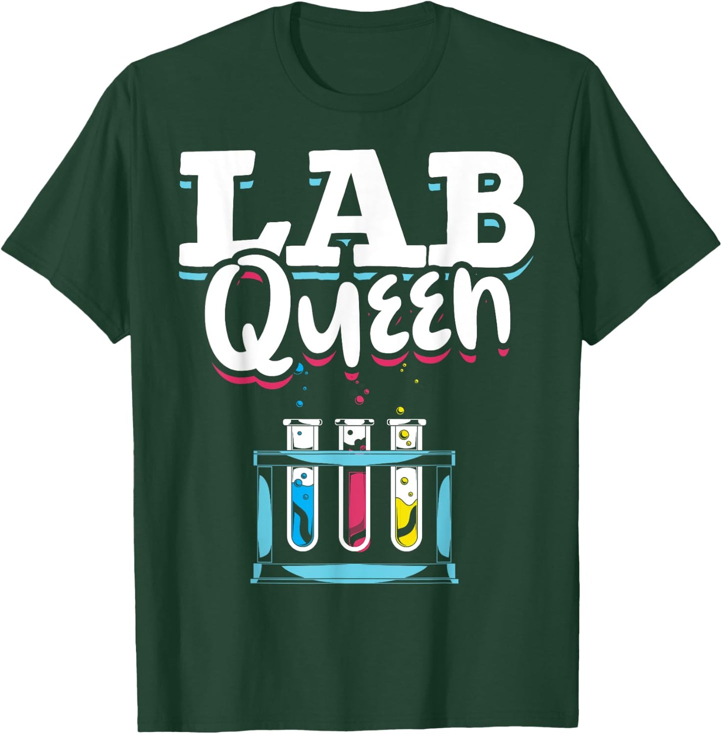 Queen Lab Technician Women Medical Laboratory Scientist T-Shirt - T-Shirt | Forest