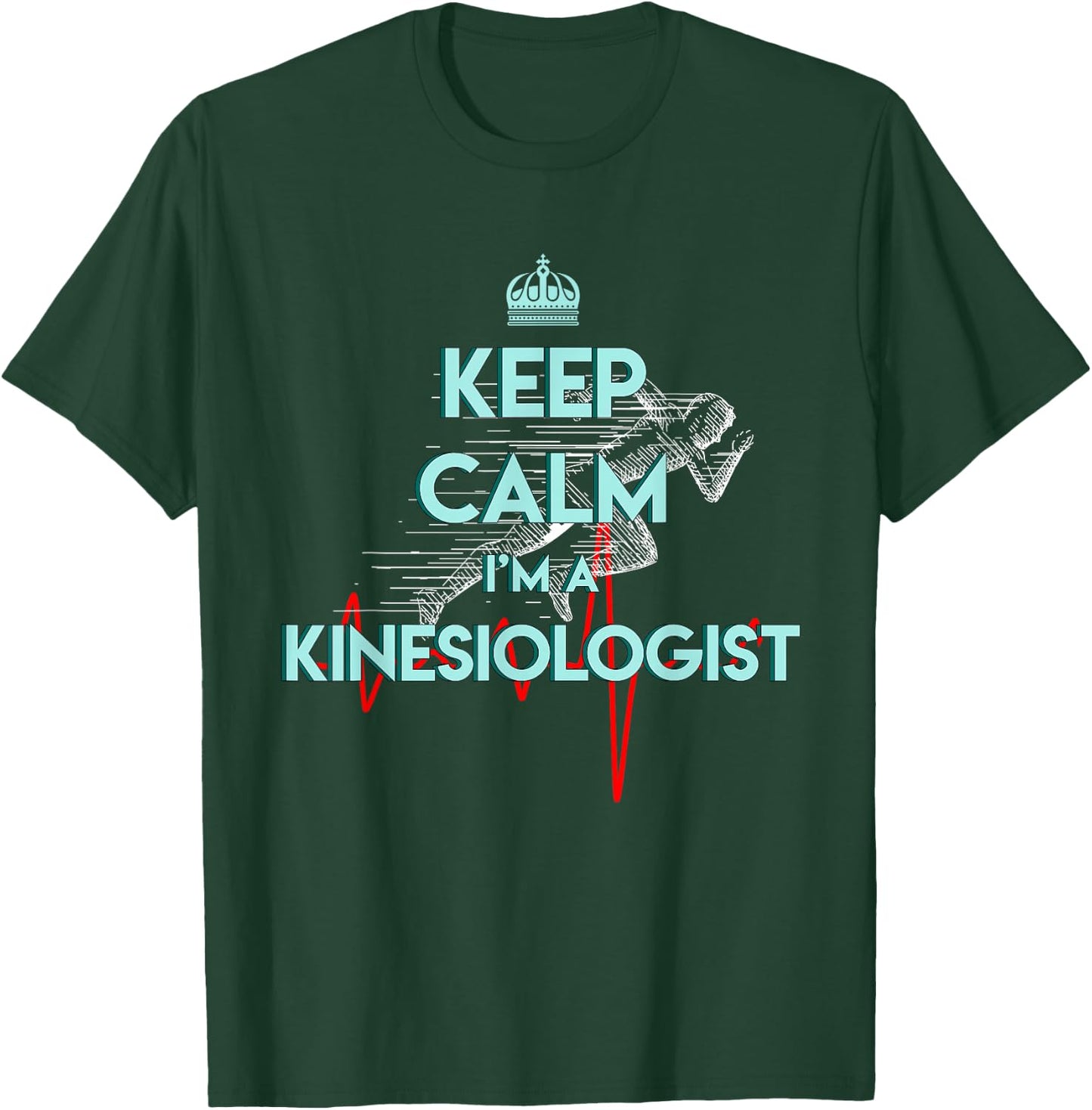 Kinesiologist Profession Kinesiology Practitioner Keep Calm T-Shirt - T-Shirt | Forest