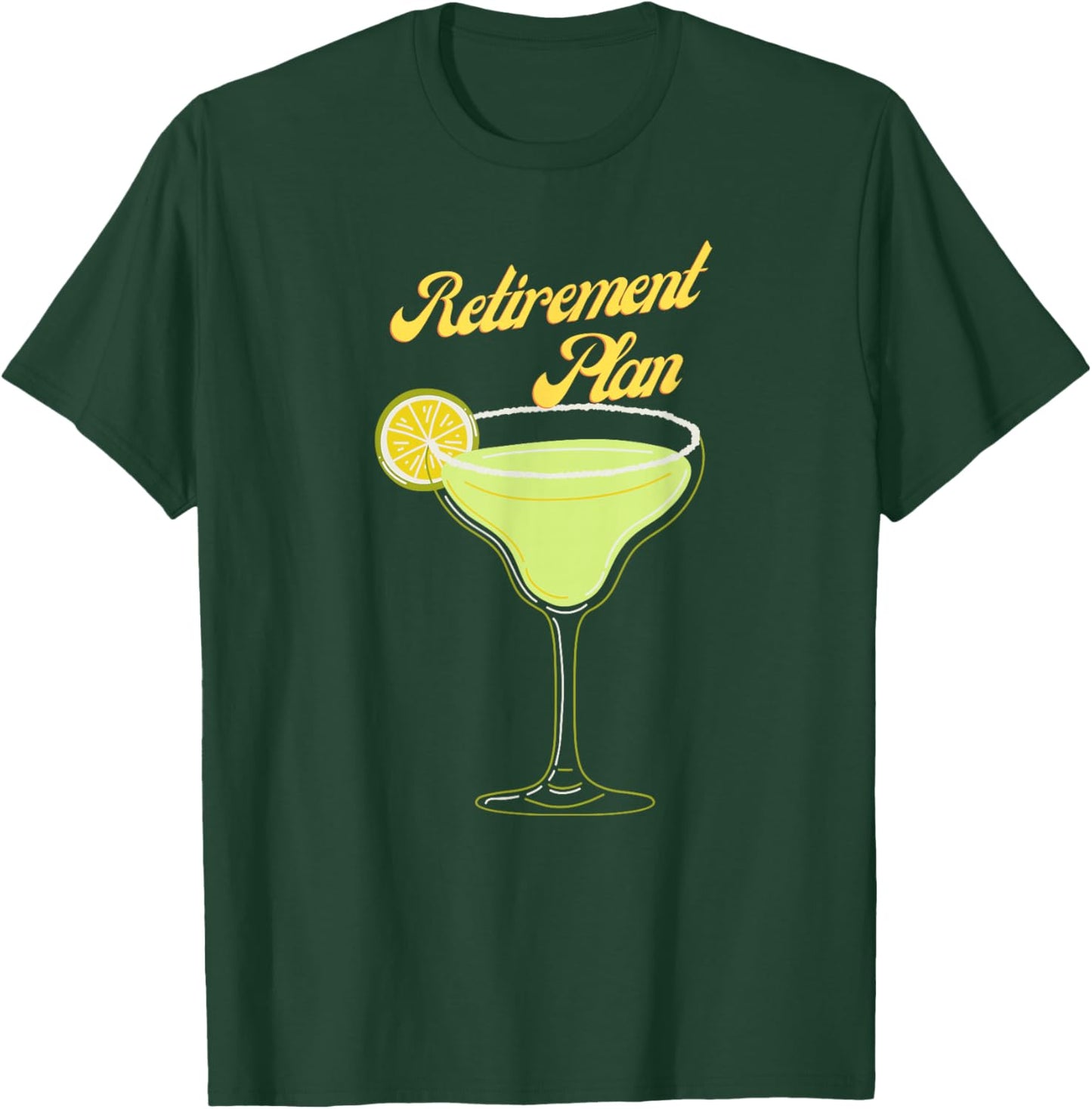 Salty Margarita Retirement Plan T-Shirt - T-Shirt | Forest