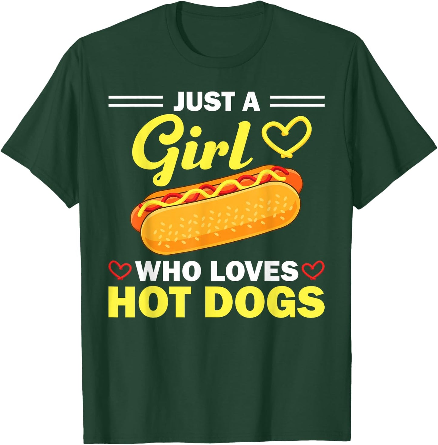 Funny Hot Dog Design Girls Hot Dog Lovers T-Shirt - T-Shirt | Forest