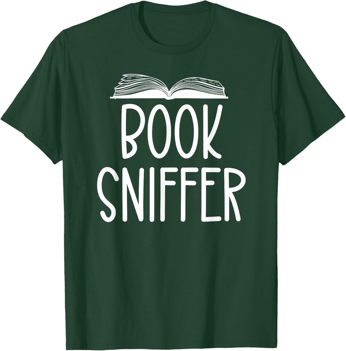 Book Sniffer Book Sniffers Club Bibliophle Librarian Bookish T-Shirt - T-Shirt | Forest