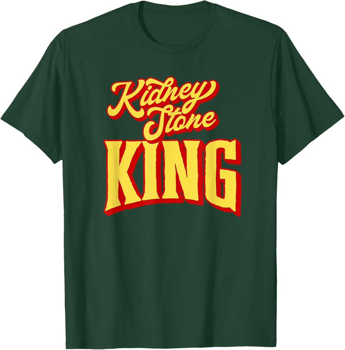 Kidney Stone King! Funny Kidney Stone Passing Retro T-Shirt - T-Shirt | Forest