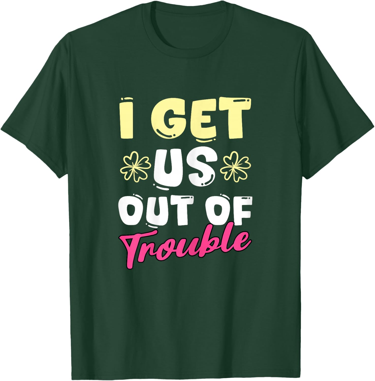 I Get Us Into Out Of Trouble Set Twins Matching Twin Girls T-Shirt - T-Shirt | Forest