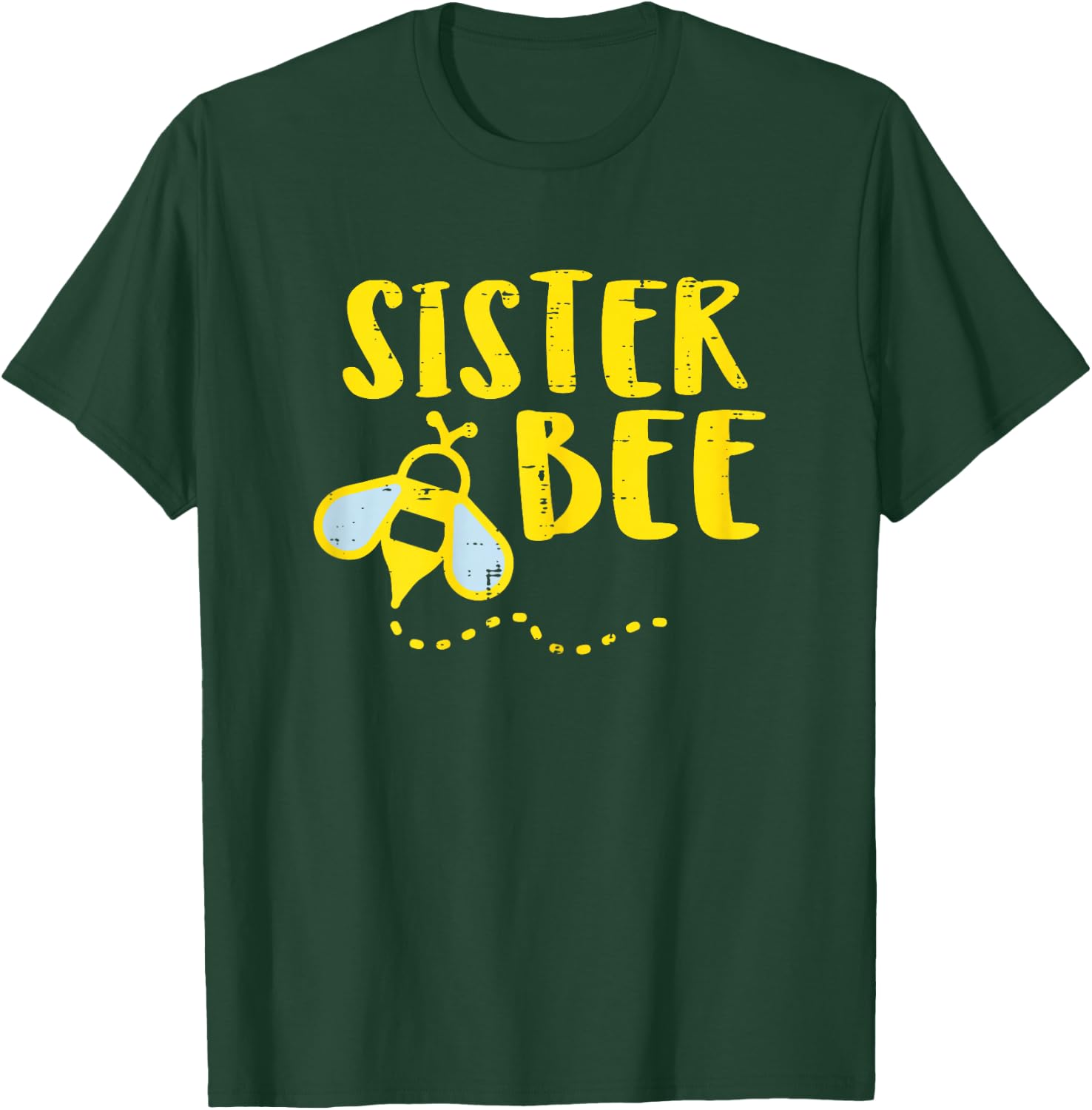 Sister Bee Cute Family Matching Sis Girls Women Kids Toddler T-Shirt - T-Shirt | Forest