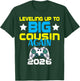 Leveling Up to Big Cousin Again 2026 Gamer Announcement T-Shirt - T-Shirt | Forest