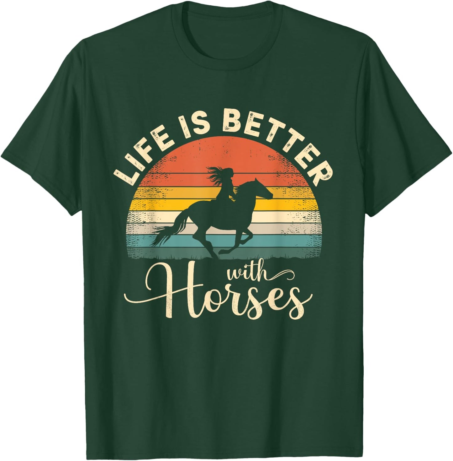 Girl Horse Riding Vintage Life Is Better With Horses T-Shirt - T-Shirt | Forest