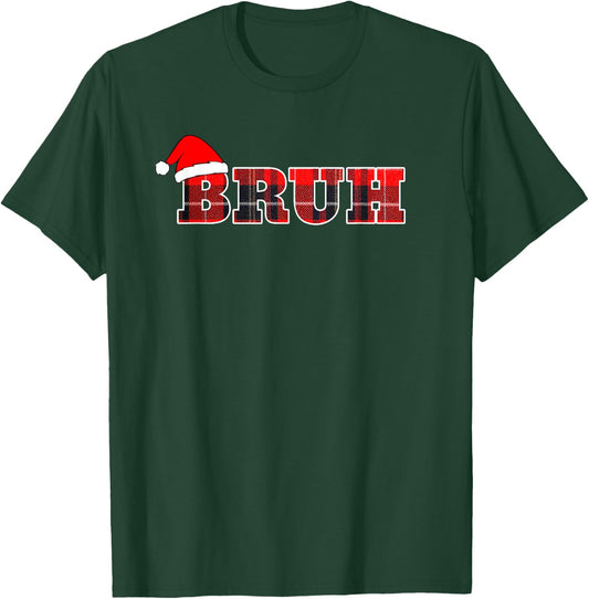 Bruh Funny Christmas Plaid Xmas Pajamas T-Shirt - T-Shirt | Forest