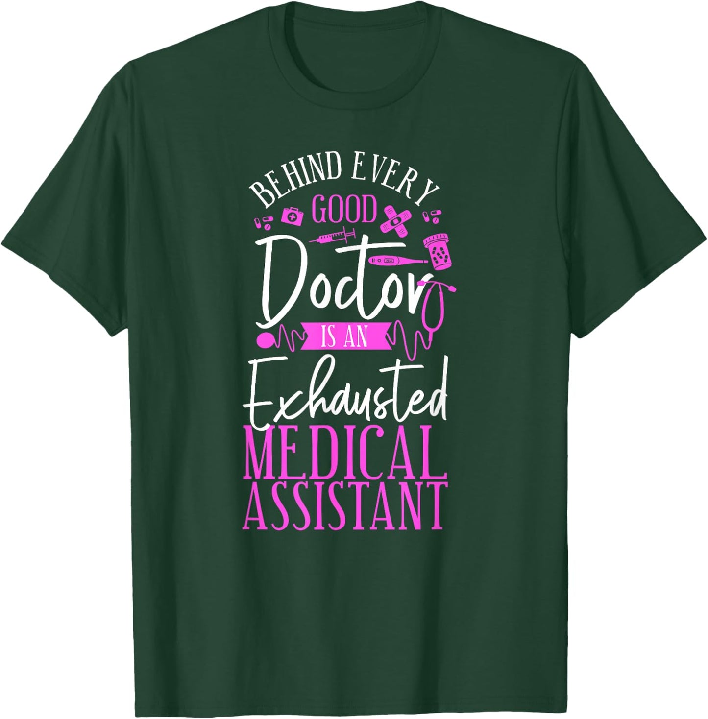 Certified Medical Assistant Doctor CMA T-Shirt - T-Shirt | Forest