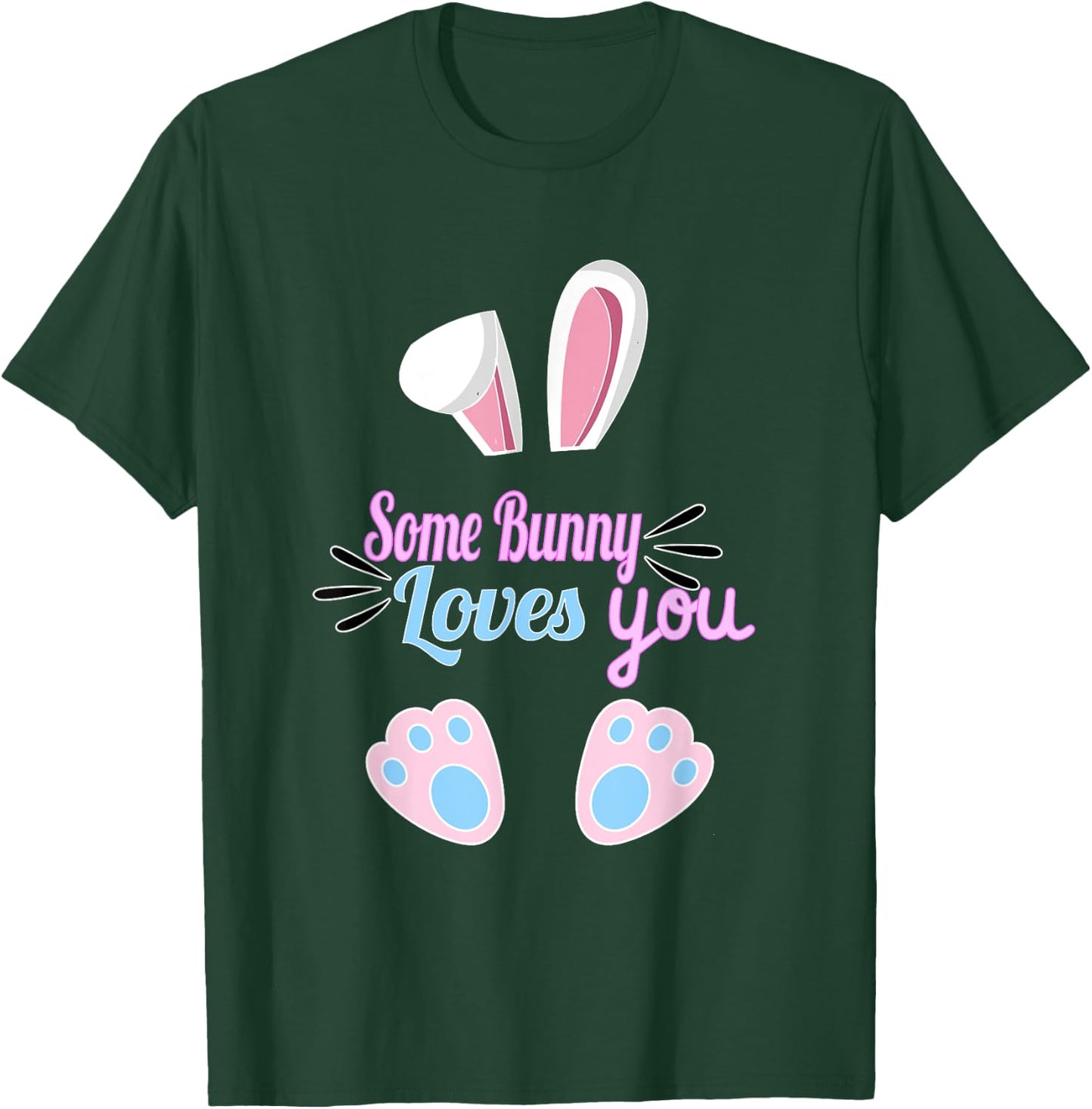 Some Bunny Loves You Easter T-Shirt - T-Shirt | Forest