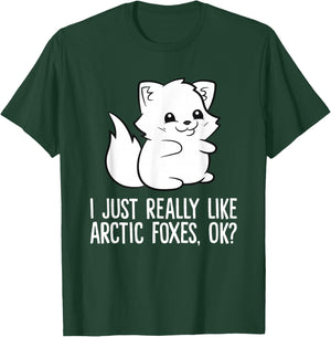 I Just Really Like Arctic Foxes, Okay Cartoon Arctic Fox T-Shirt - T-Shirt | Forest