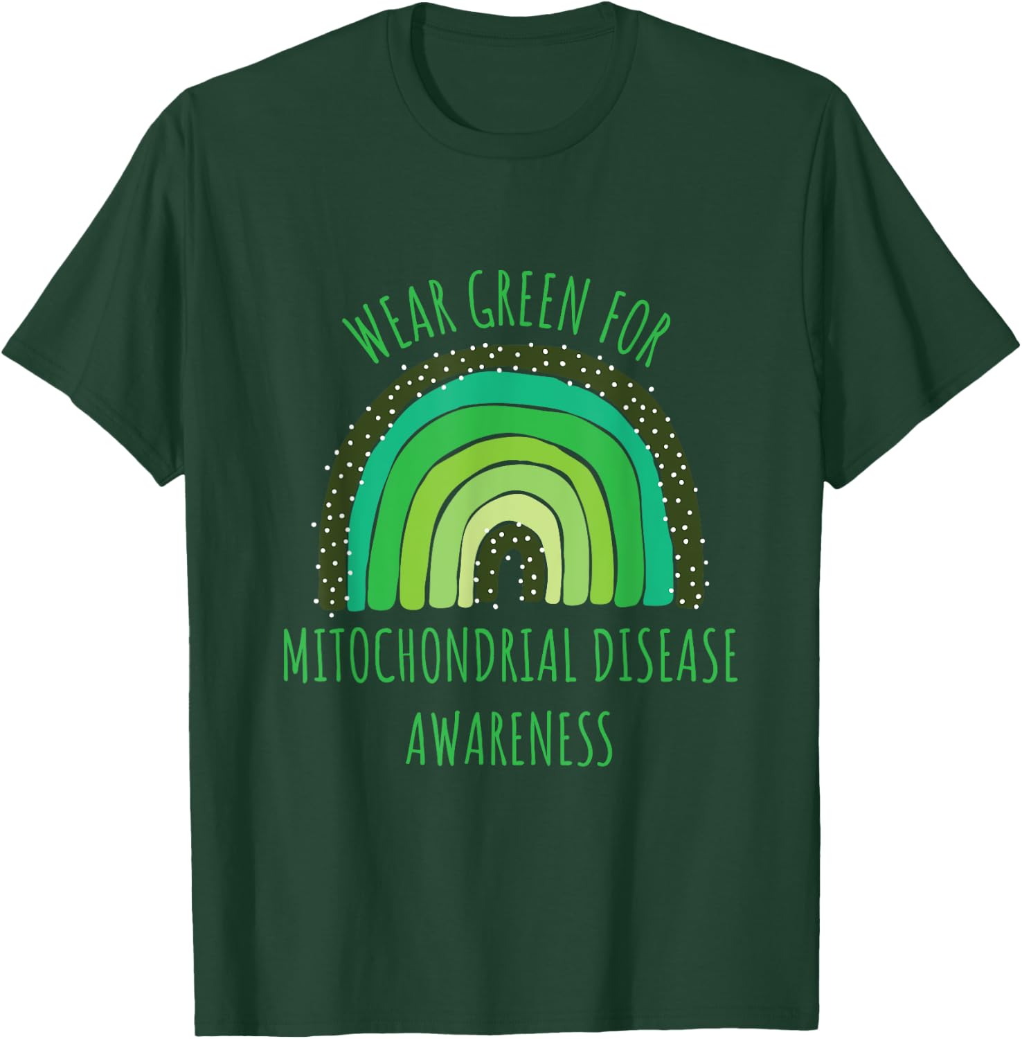 Wear Green For Mitochondrial Disease Awareness Month T-Shirt - T-Shirt | Forest