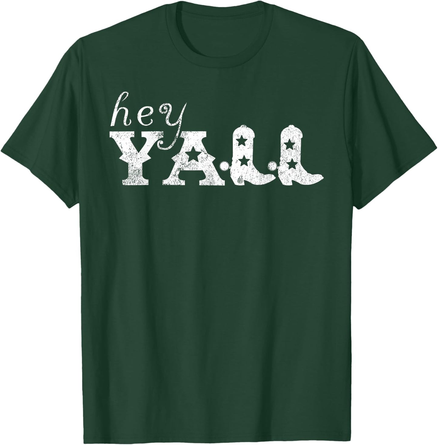 Hey Y'All Cowboy Boots T-Shirt - T-Shirt | Forest