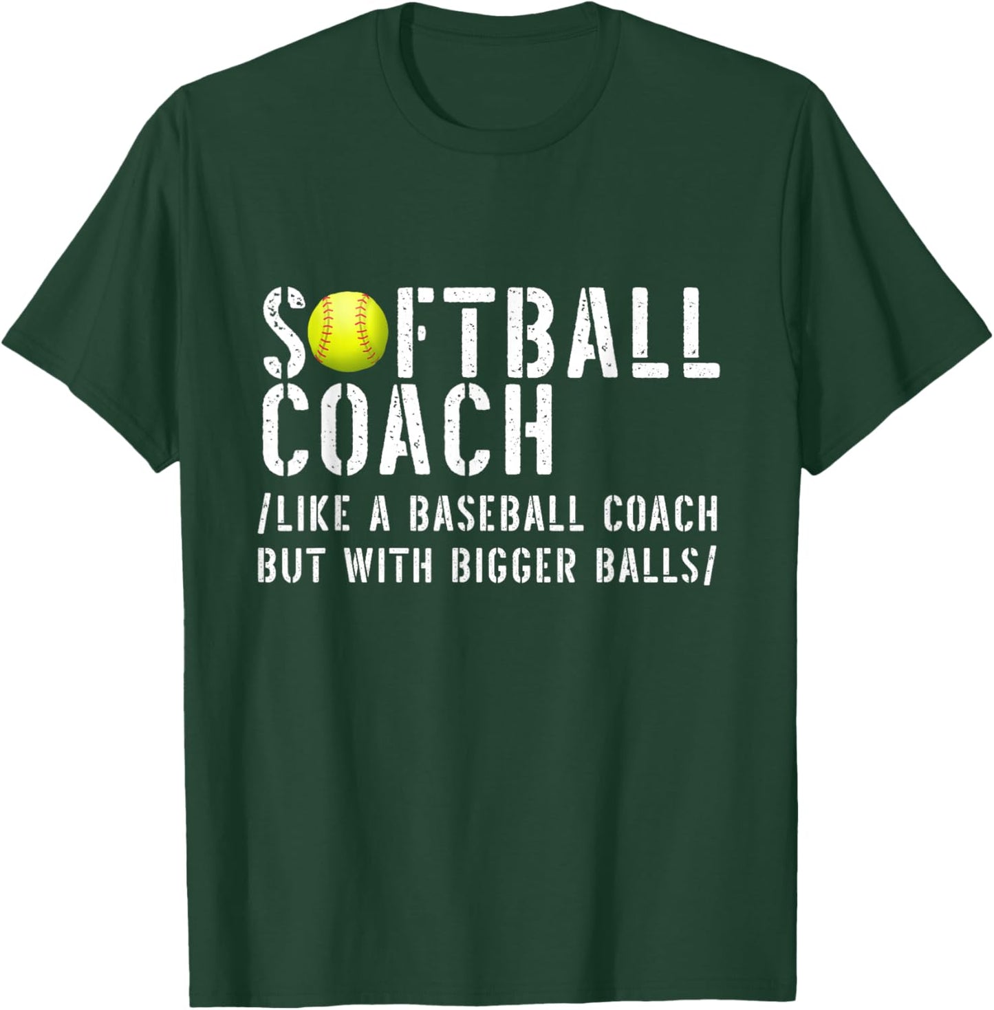 Softball Shirts Softball Dad Shirts Softball Coach T-Shirt - T-Shirt | Forest