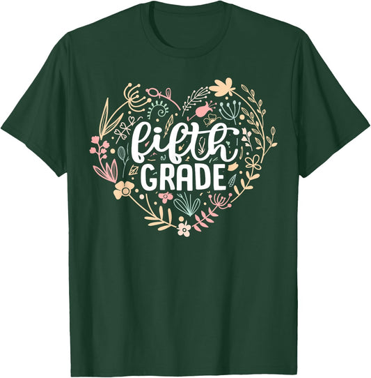 5th Fifth Grade Floral Heart Back To School Teacher Girls T-Shirt - T-Shirt | Forest