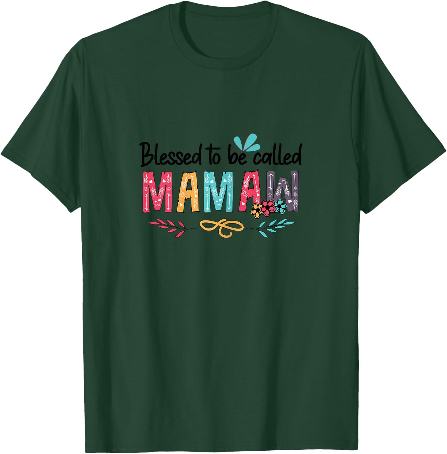 Blessed To Be Called Mamaw Mother's Day T-Shirt - T-Shirt | Forest