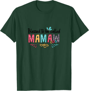 Blessed To Be Called Mamaw Mother's Day T-Shirt - T-Shirt | Forest
