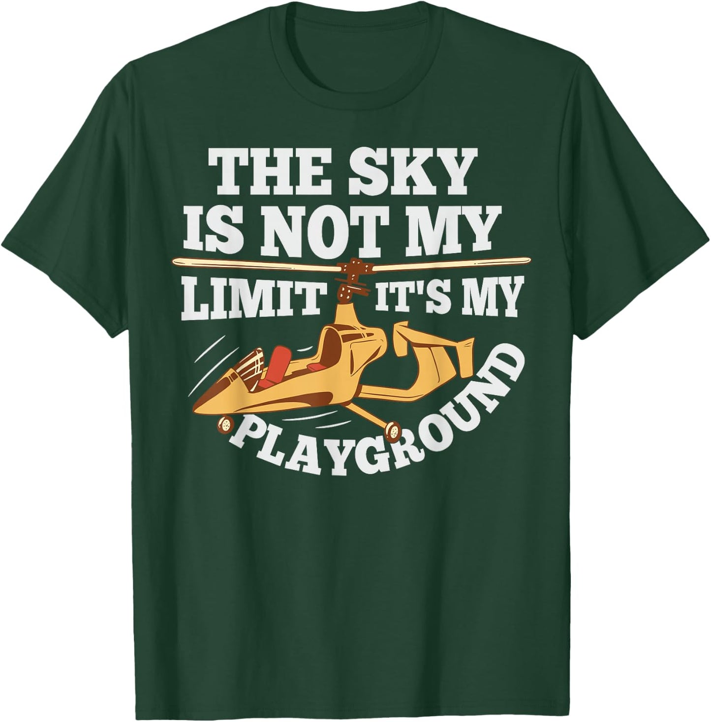 Gyroplane and Gyrocopter Pilot Quote for a Gyrocopter fan T-Shirt - T-Shirt | Forest